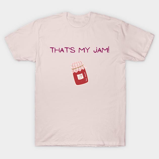 That's My Jam purple font T-Shirt by toddlertestkitchen